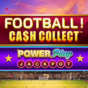 Football! Cash Collect PowerPlay Jackpot